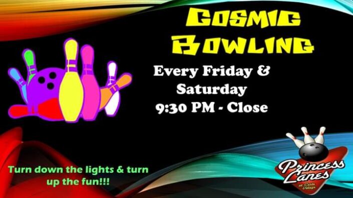 Cosmic Bowling every Friday and Saturday 9:30pm to close