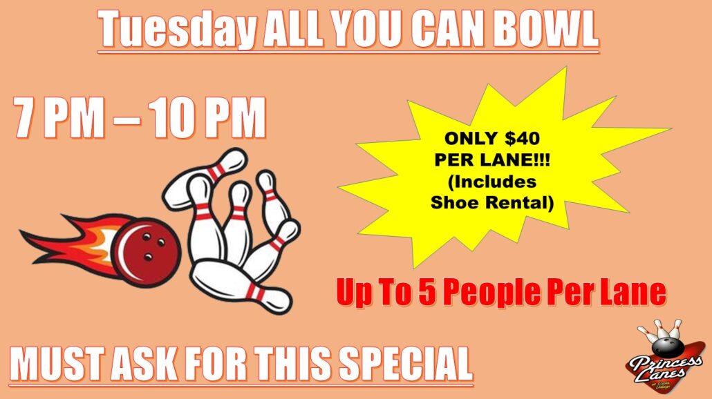 Tuesday All You Can Bowl Specials 2024