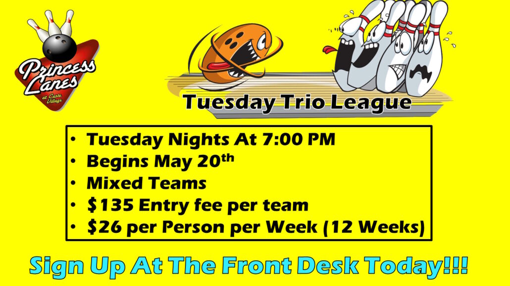 Tuesday Trio League at Princess Lanes