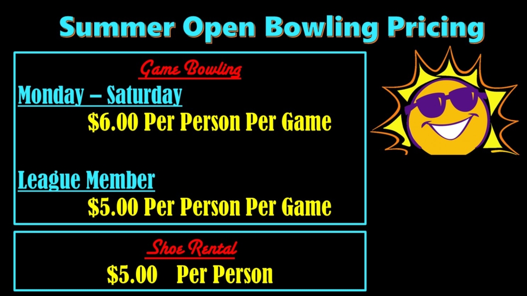 Summer Open Bowling Prices 2026