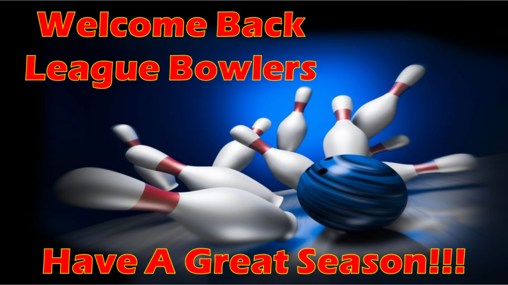 Welcome Back League Bowlers Fall 2026